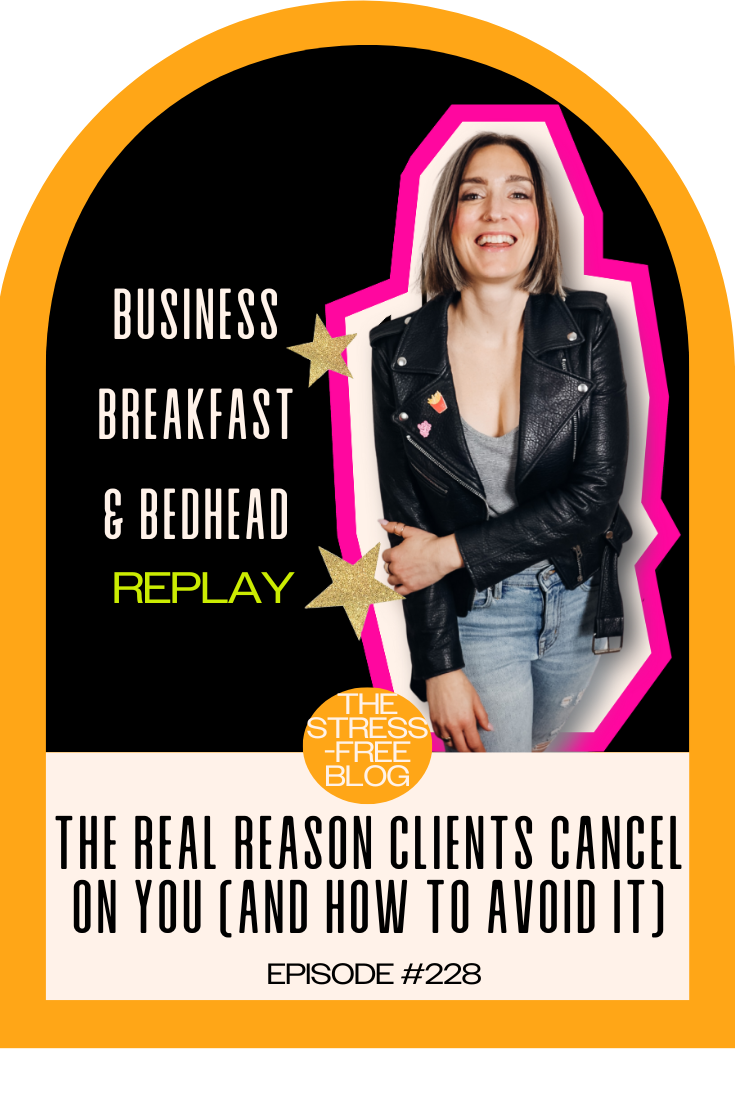 The Real Reason Clients Cancel on You (And How to Avoid It)